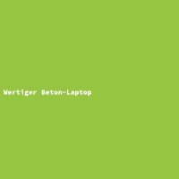 Wertiger Beton-Laptop
