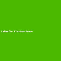 Lebhafte Elastan-Kanne